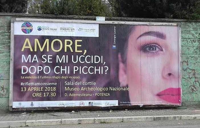 “Amore, ma se mi uccidi dopo chi picchi?”, il manifesto choc apparso a Potenza