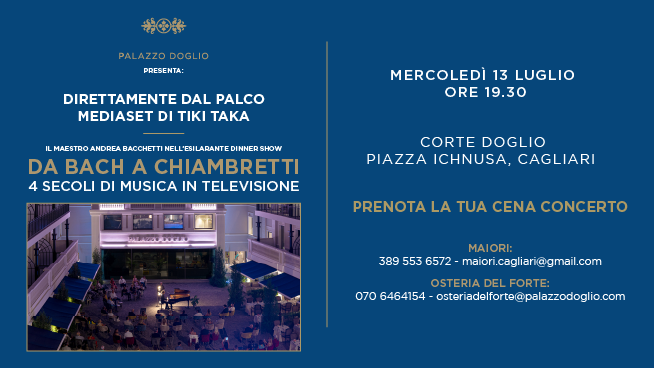 Dinner Show sotto le stelle a Palazzo Doglio: “Da Bach a Chiambretti” col Maestro Bacchetti