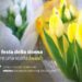 Un fiore per l’8 marzo ma non solo: ecco come dire ti vedo e ti voglio bene